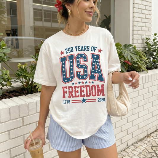 250 Years of USA Freedom 1776–2026 Graphic Tee – Patriotic America Shirt