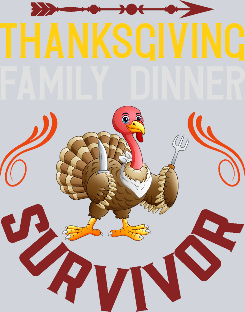 Thanksgiving Family Dinner Survivor - STK06015 (DTF Transfers)