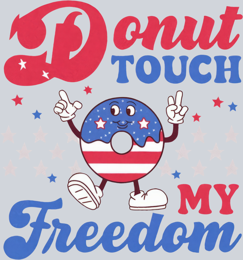 Donut Touch Freedom - STK01698 (DTF Transfers)