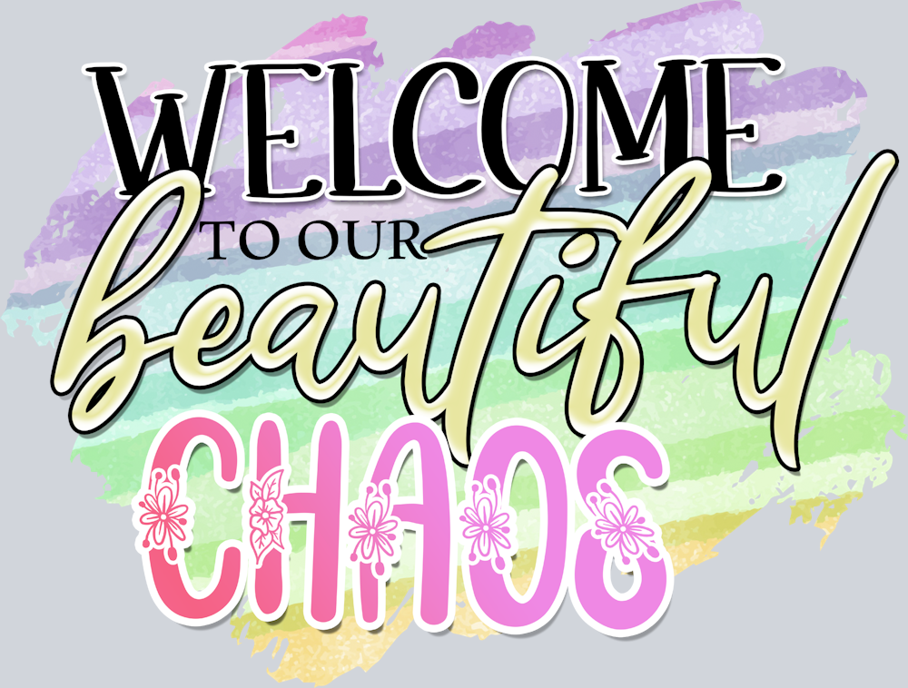 Welcome To Chaos - STK06417 (DTF Transfers)