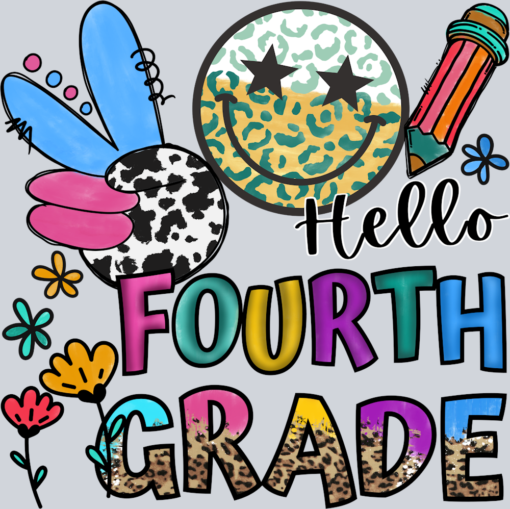Hello Forth Grade - STK02697 (DTF Transfers)