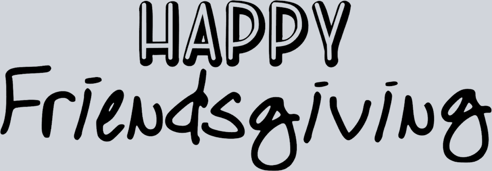 Happy Friendsgiving Handwritten - STK02562 (DTF Transfers)