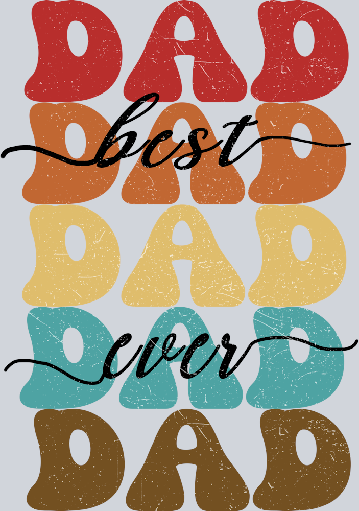 Best Dad Ever 2 - STK07037 (DTF Transfers)