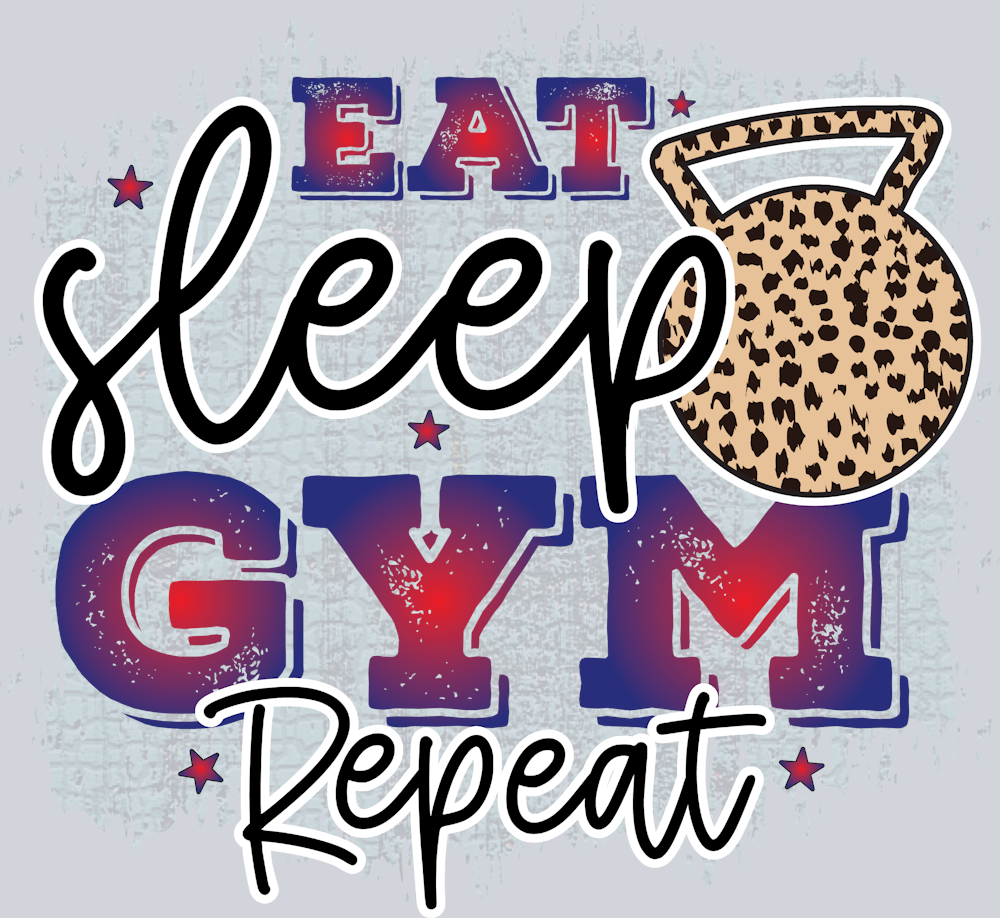 Eat Sleep Gym Repeat 2 - STK06680 (DTF Transfers)