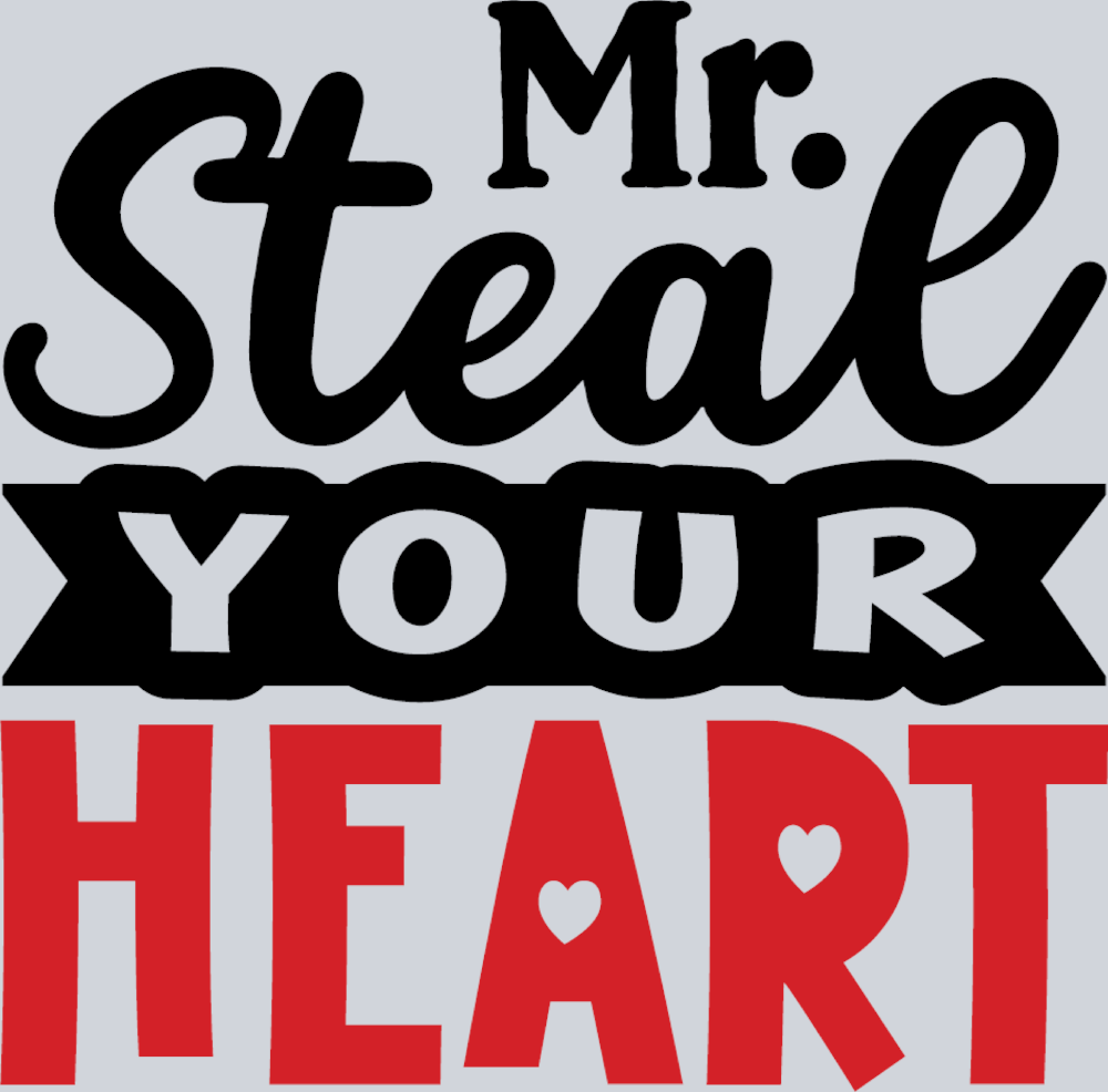Mr Steal Your Heart - STK04373 (DTF Transfers)