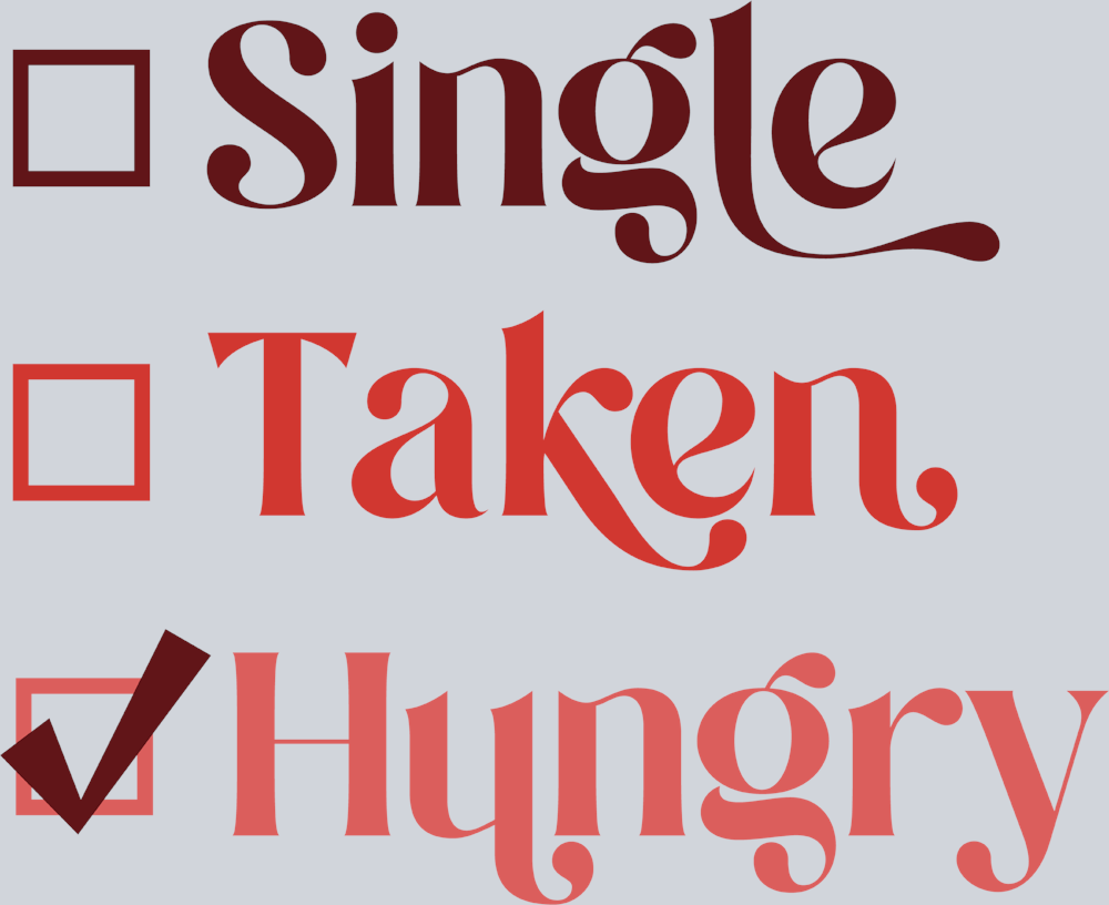 Single Taken Hungry - STK05477 (DTF Transfers)