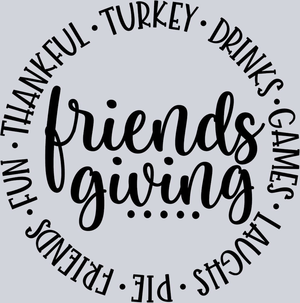 Friendsgiving Circle Words - Black - STK02157 (DTF Transfers)