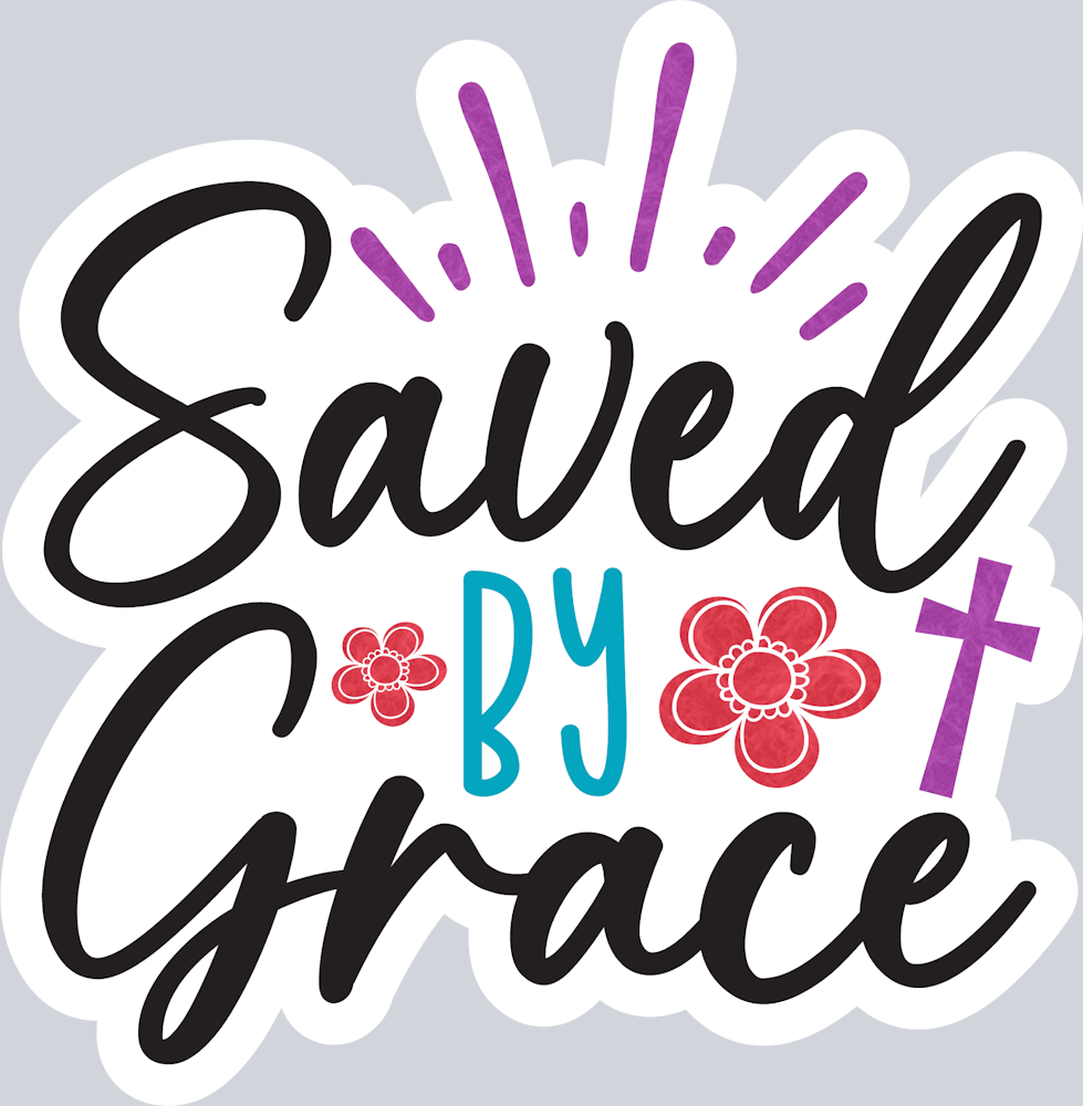 Saved By Grace 2 - STK05369 (DTF Transfers)