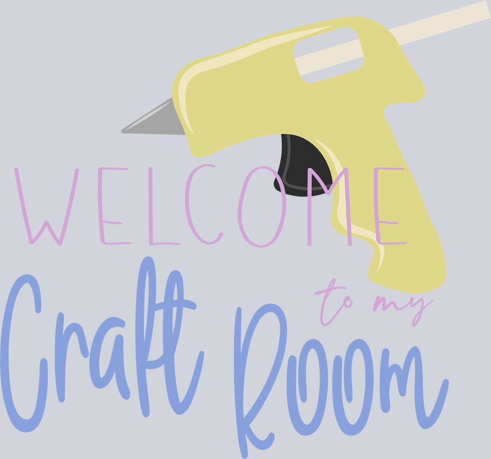Welcome To My Craft Room - STK06423 (DTF Transfers)