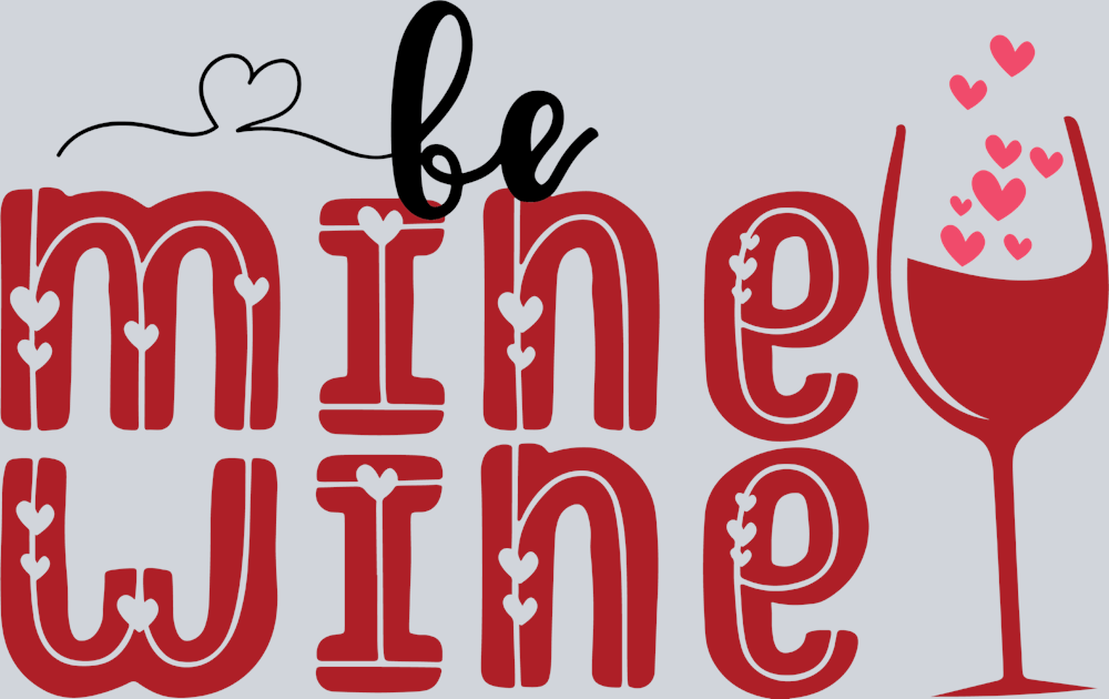 Be Mine 3 - STK00485 (DTF Transfers)