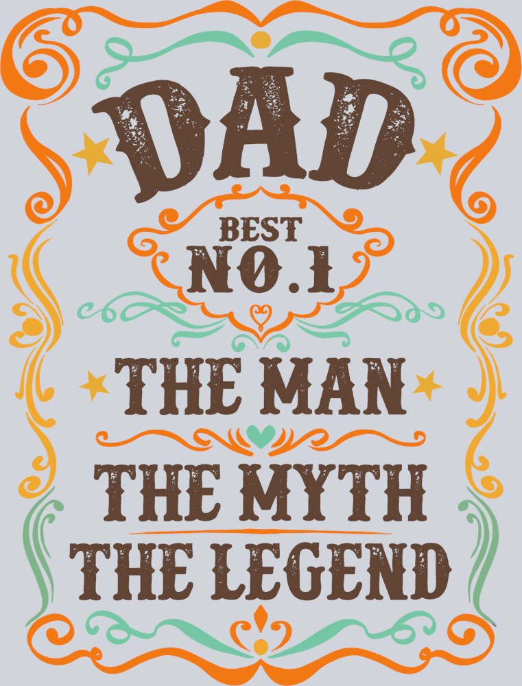 Dad Best No 1 The Man The Myth The Legend - STK01570 (DTF Transfers)