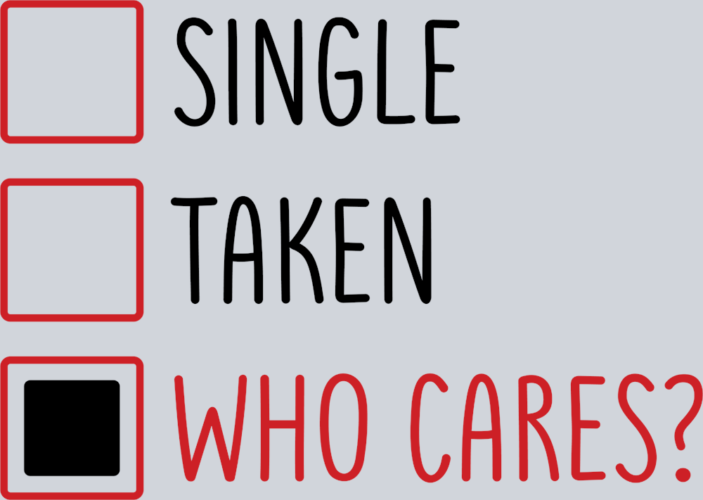 Single Taken Who Cares - STK05478 (DTF Transfers)