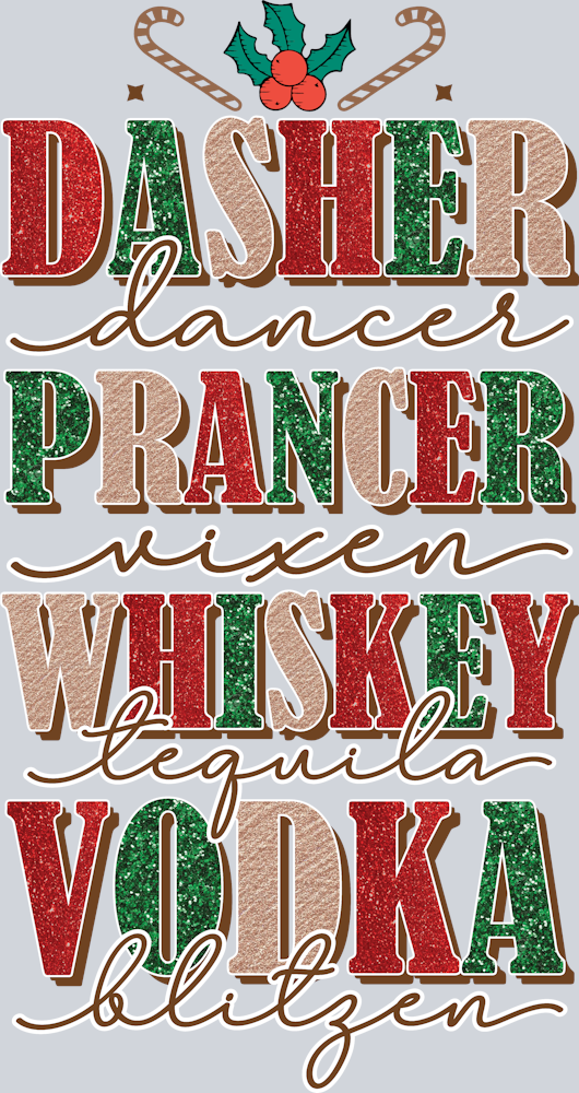 Dasher Prancer Whiskey Vodka - STK01600 (DTF Transfers)