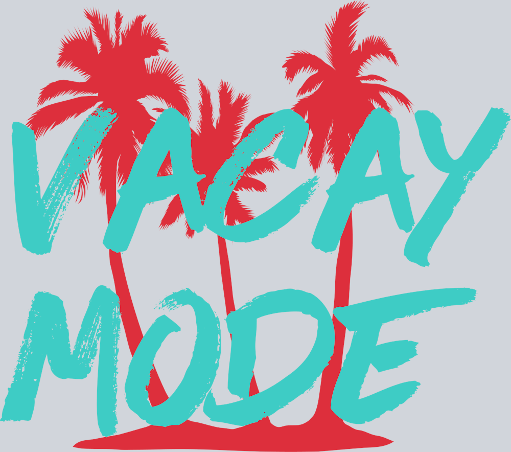 Vacay Mode - STK06267 (DTF Transfers)
