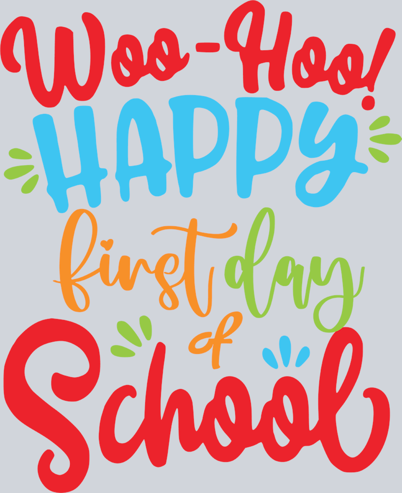 Happy First Day Of School 3 - STK02555 (DTF Transfers)