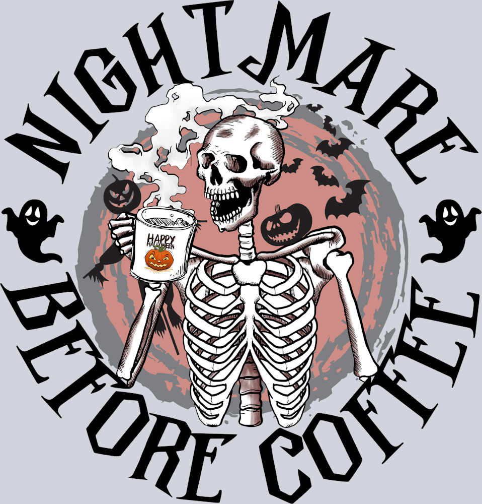 Nightmare Before Coffee - STK04504 (DTF Transfers)