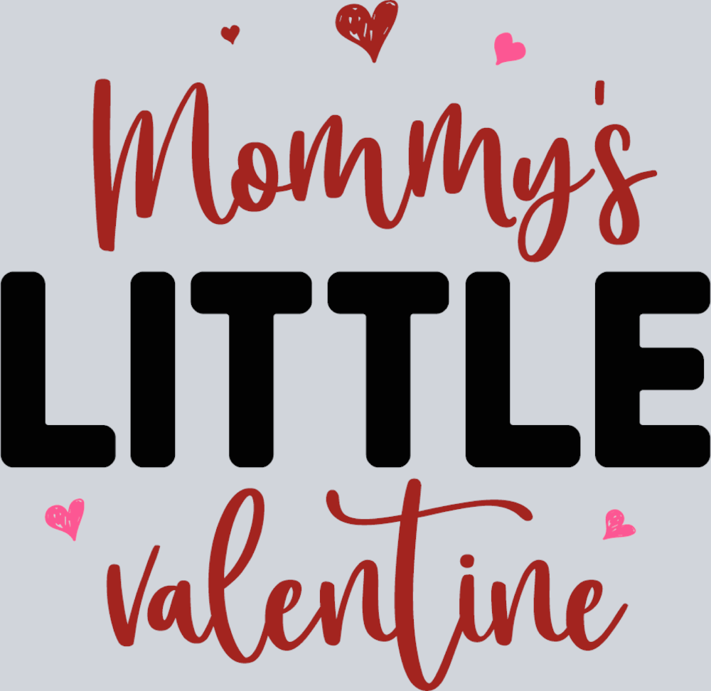 Mommys Little Valentine 1 - STK04342 (DTF Transfers)