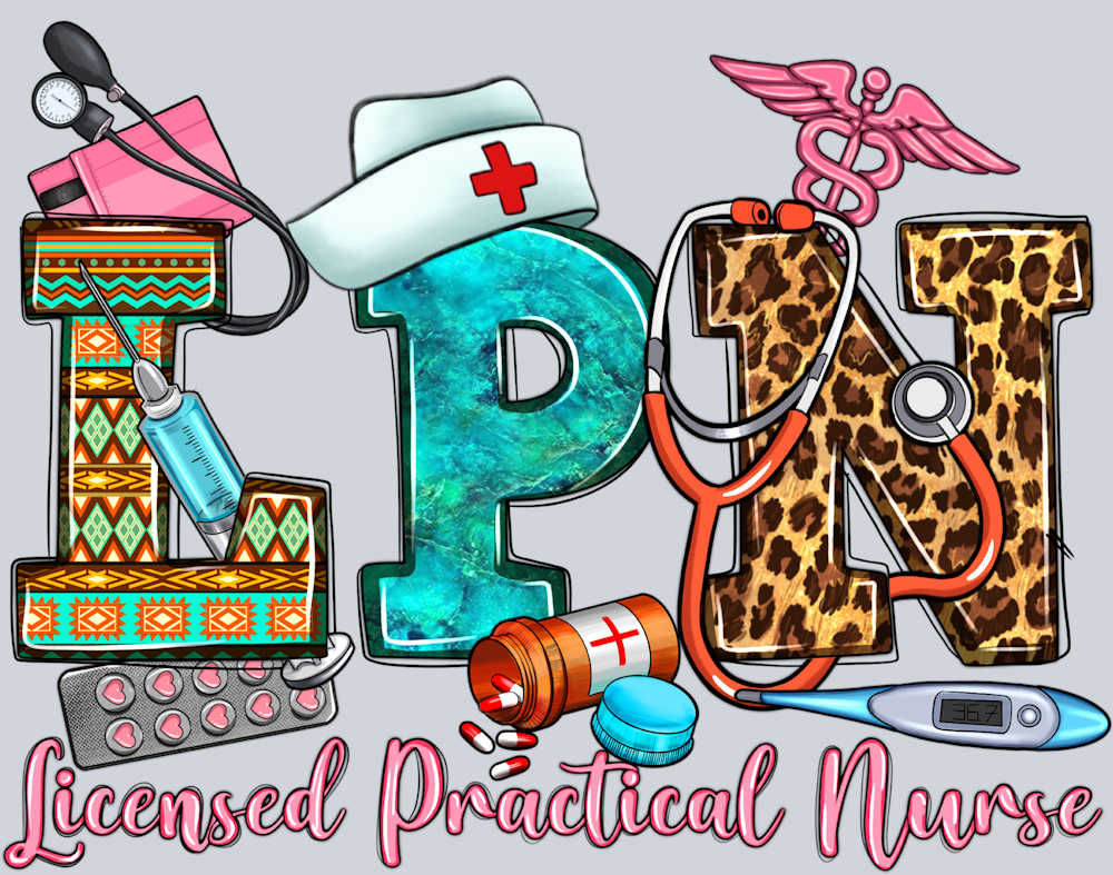 Lpn Licensed Practical Nurse - STK03824 (DTF Transfers)