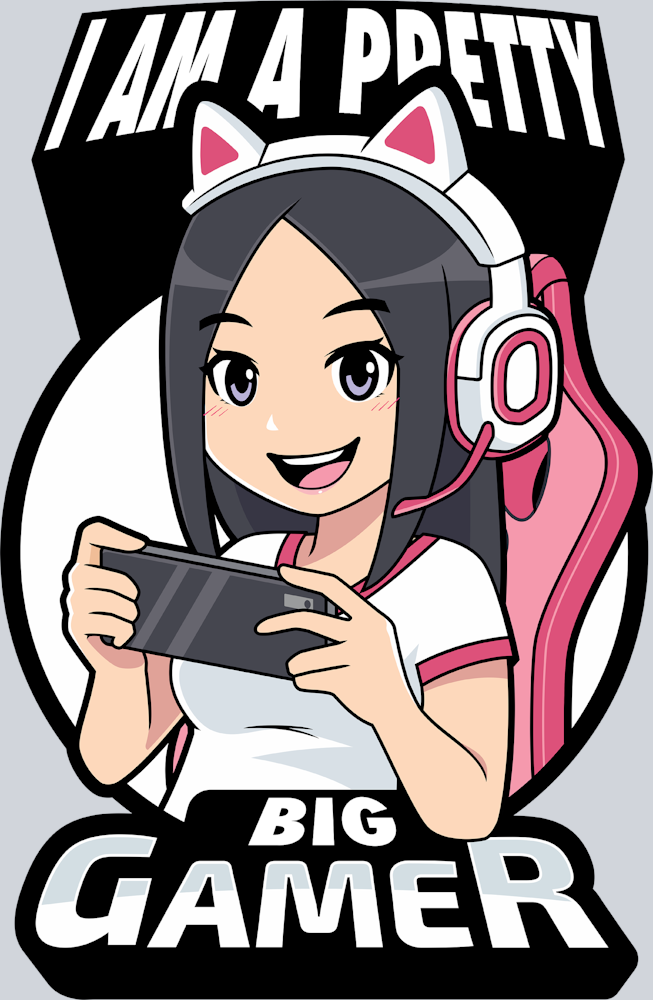I Am A Pretty Big Gamer - STK06939 (DTF Transfers)