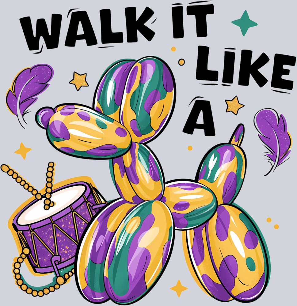 Mardi Gras Walk It Like A Dog - STK04110 (DTF Transfers)