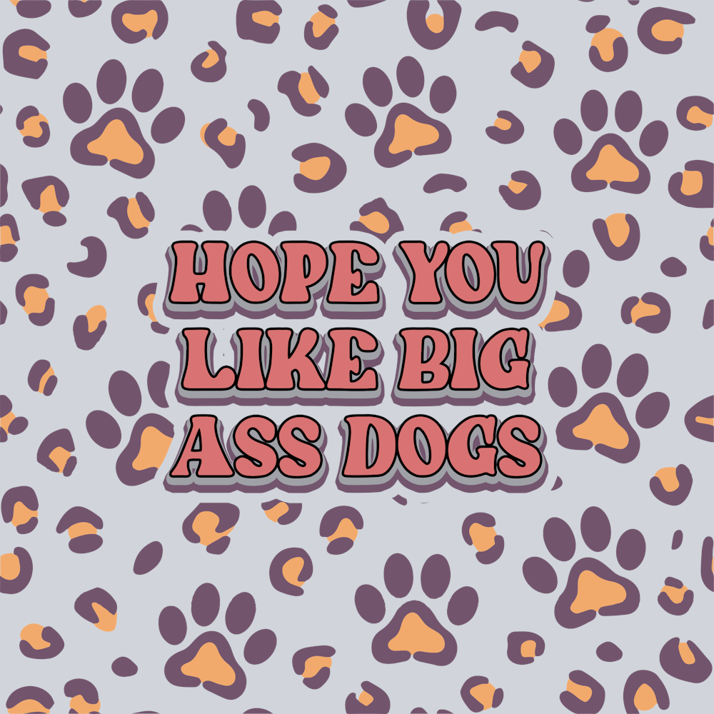 Pets Big Dogs - STK04819 (DTF Transfers)