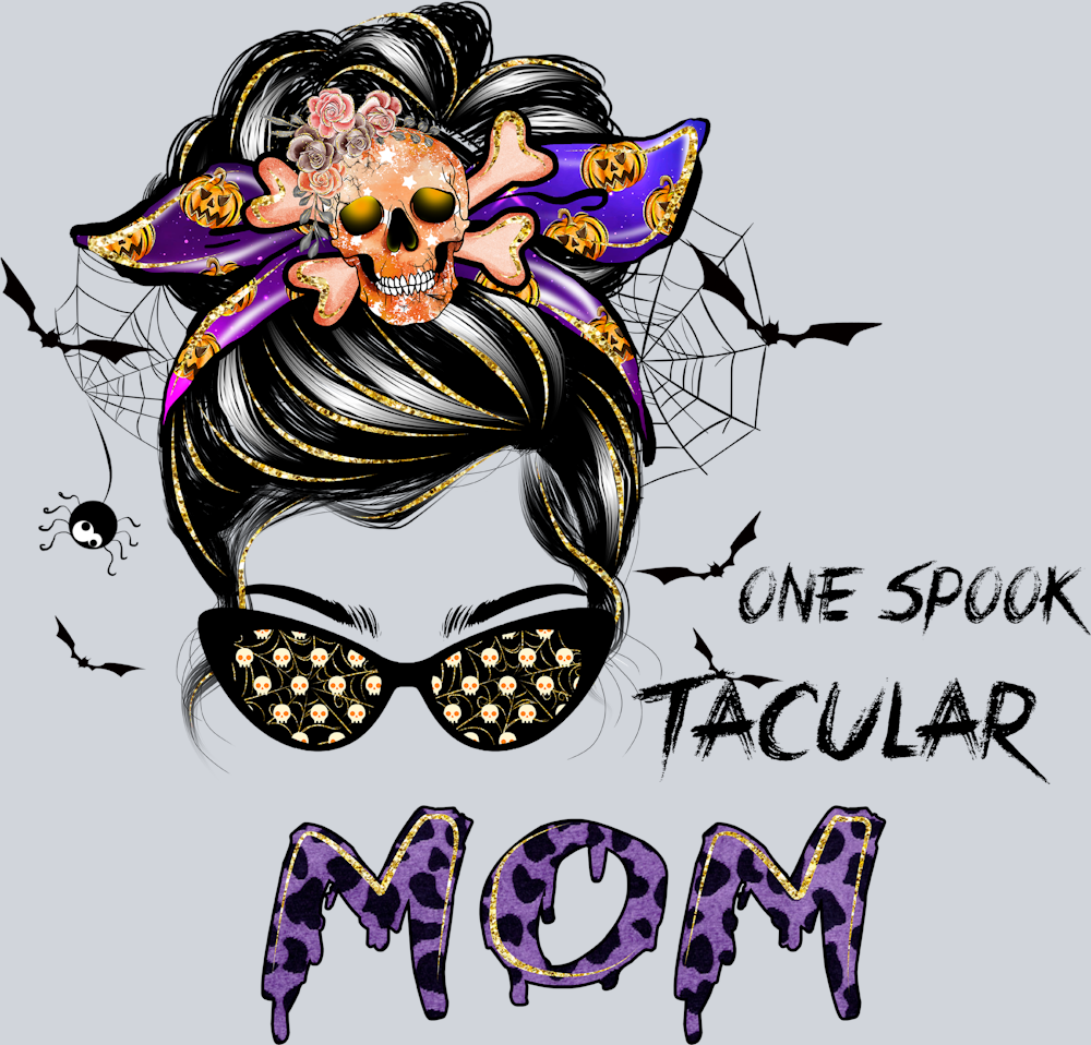One Spook Tacular Mom - STK04626 (DTF Transfers)