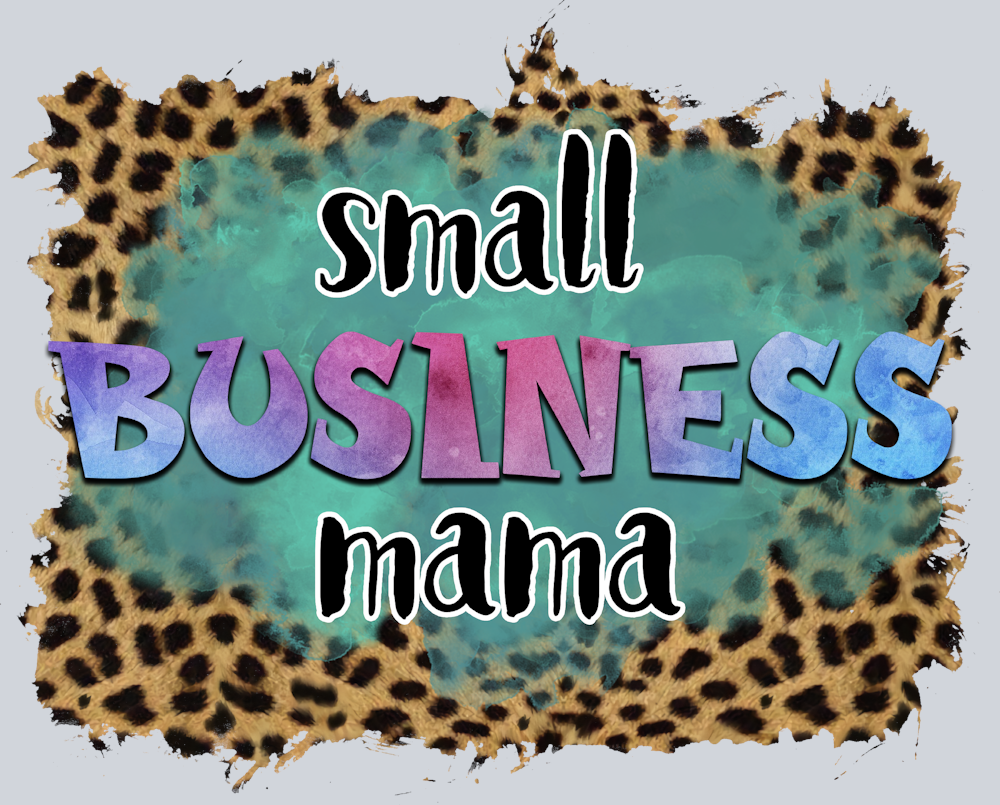 Small Business Mama Leopard Watercolor - STK05554 (DTF Transfers)