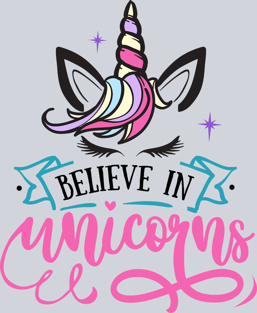 Believe In Unicorns - STK00542 (DTF Transfers)