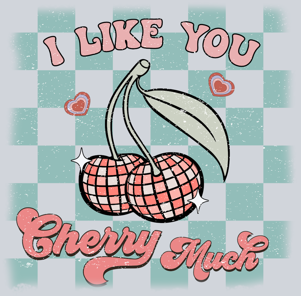 Retrolike You Cherry Much - STK05243 (DTF Transfers)