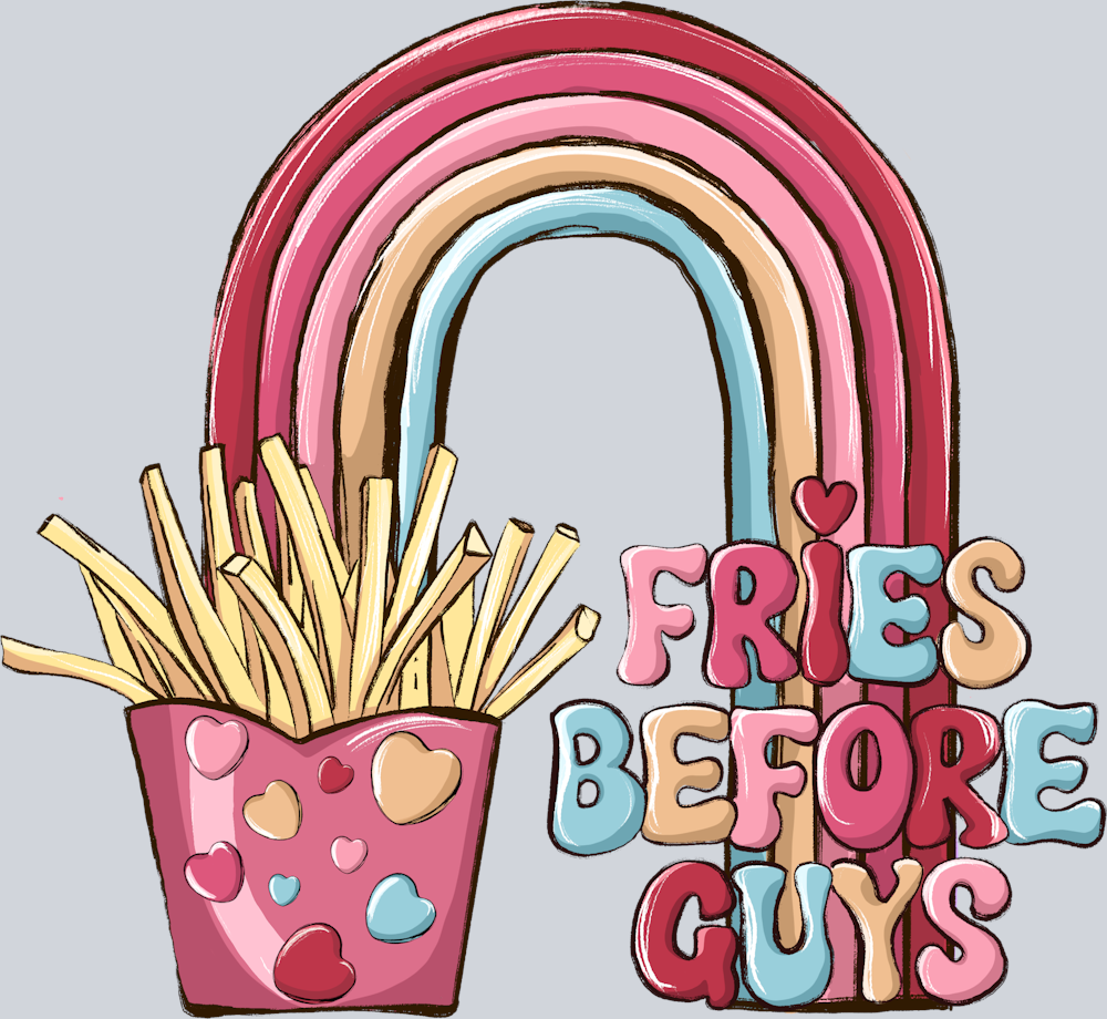 Fries Before Guys Rainbow - STK02168 (DTF Transfers)
