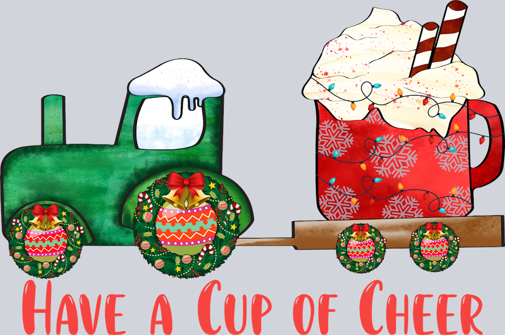 Have A Cup Of Cheer Tractor Mug - STK02622 (DTF Transfers)