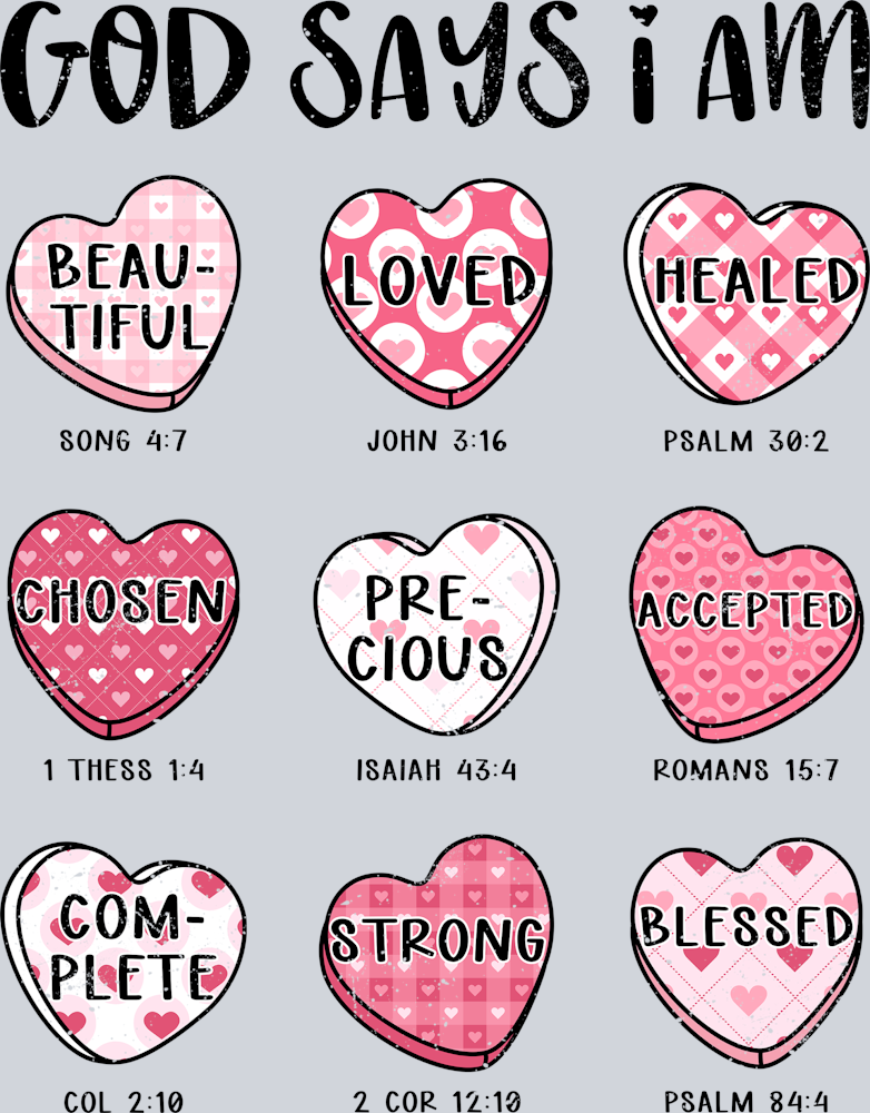 God Says I Am Candy Hearts - STK02375 (DTF Transfers)