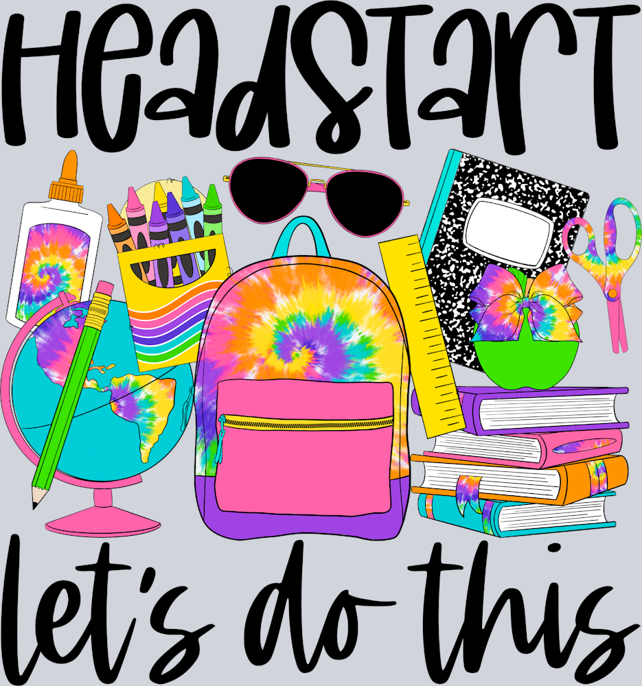 Headstart Lets Do This Tie Dye - STK02645 (DTF Transfers)
