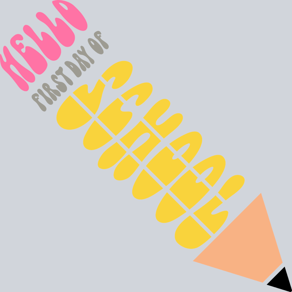 Hello First Day Of School - STK02693 (DTF Transfers)