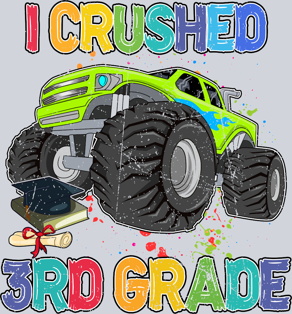 I Crushed 3rd Grade - STK02903 (DTF Transfers)