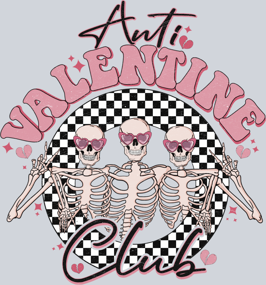 Anti Valentines Day - STK00272 (DTF Transfers)