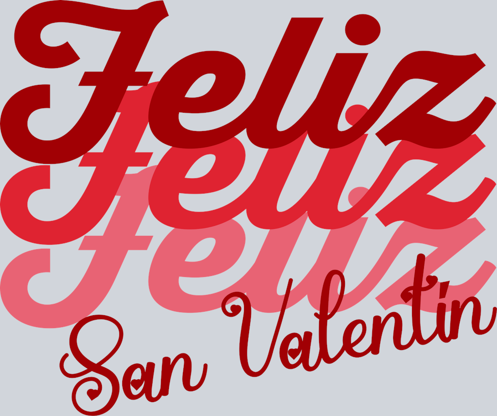 Feliz San Valentine Hispanic Heritage - STK01971 (DTF Transfers)