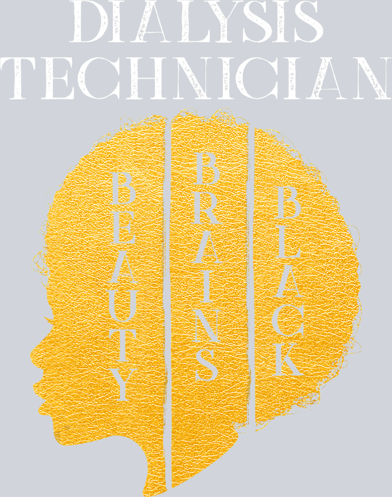 Dialysis Technician - STK01643 (DTF Transfers)