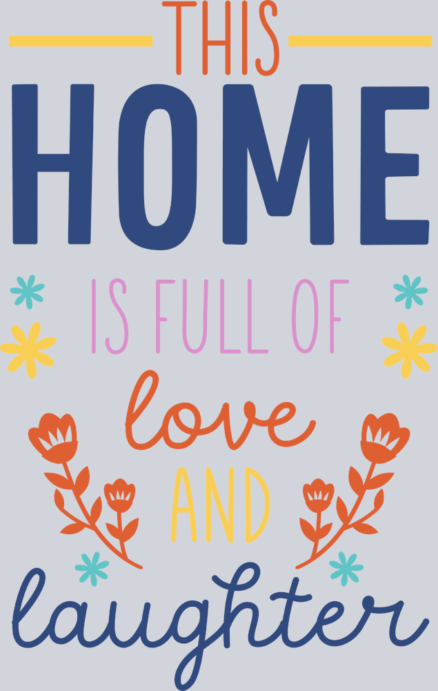This Home Is Full Of Love - STK06110 (DTF Transfers)