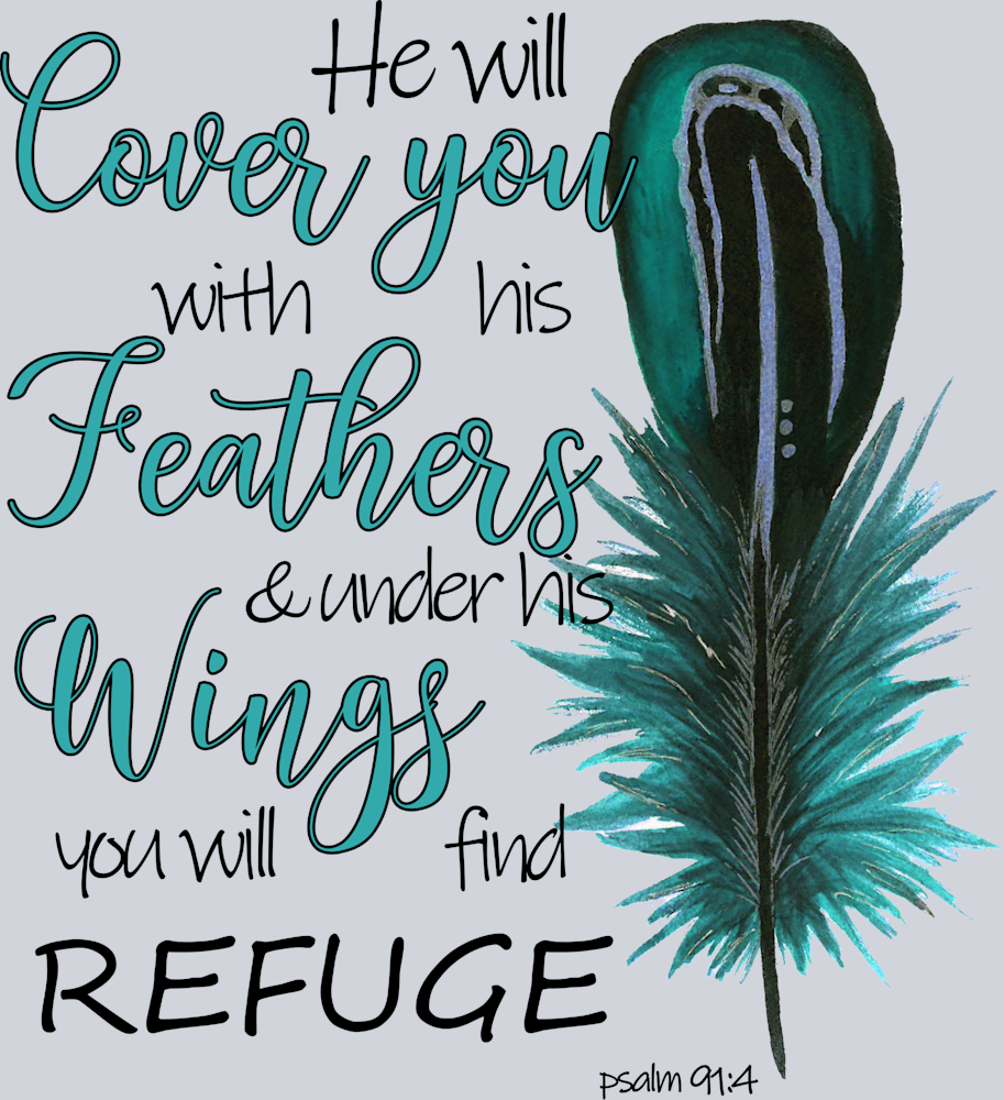 He Will Cover You With His Feathers - STK06999 (DTF Transfers)