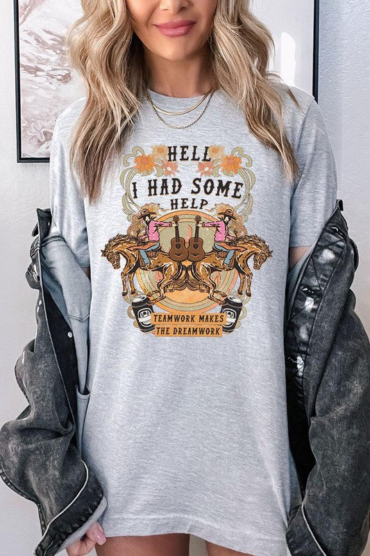 Hell I Had Some Help Western Graphic Tee