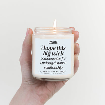 I Hope This Big Wick Candle