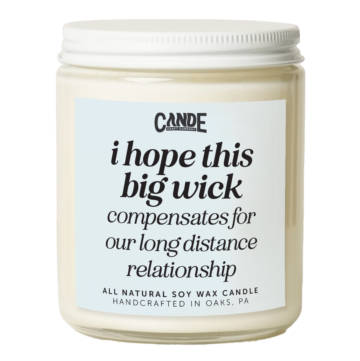 I Hope This Big Wick Candle