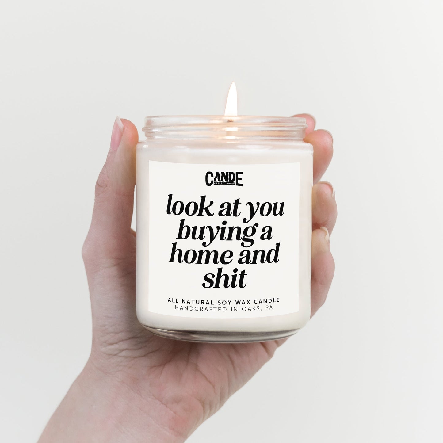 Look at You Buying a Home and Shit Candle