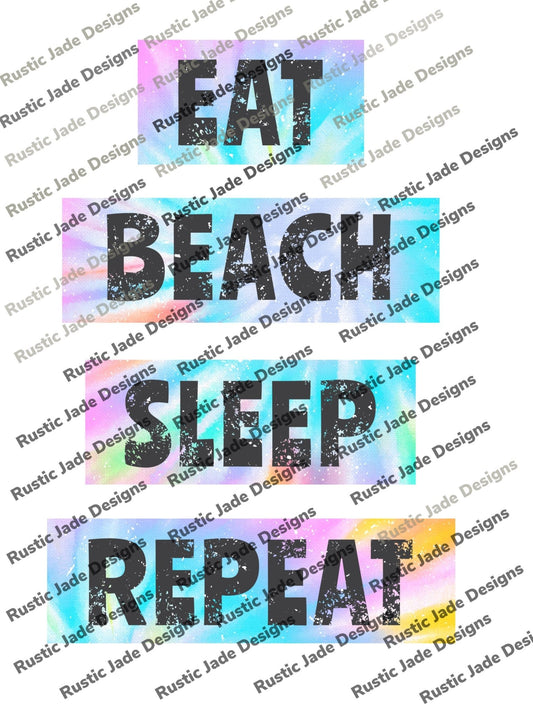 Eat beach sleep, repeat sublimation transfer Paper - Rustic Jade Designs Co