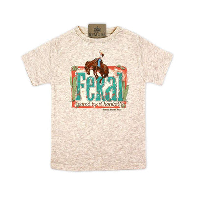 Feral, I Come By It Honestly - Girls Toddler Western Tee