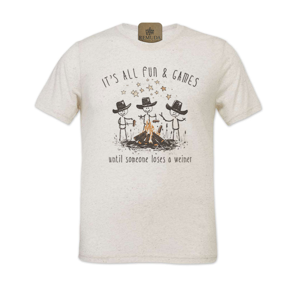 It's All Fun & Games Until Someone Loses A Weiner - Adult Unisex Camping Tee T-Shirt