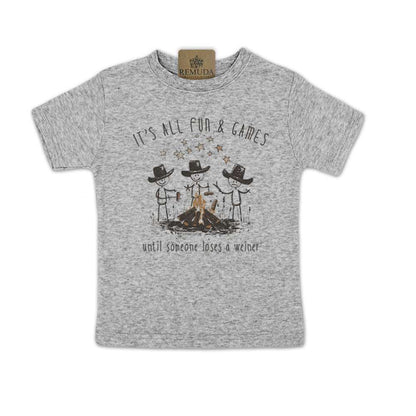 It's All Fun & Games Until Someone Loses A Weiner - Toddler Camping Tee