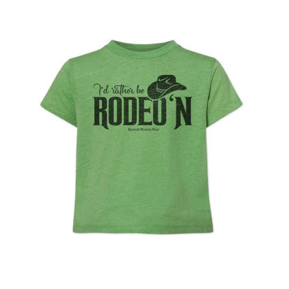 I'd Rather Be Rodeo'n - Toddler Western Tee