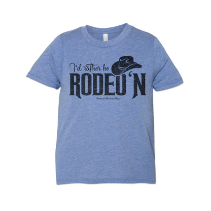 I'd Rather Be Rodeo'n - Youth Western Tee